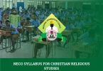 NECO Syllabus For Christian Religious Studies