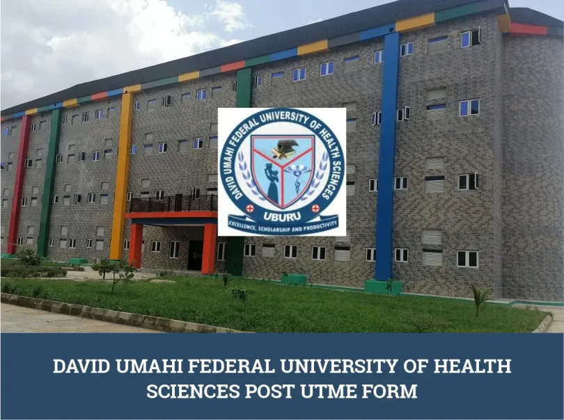 David Umahi Federal University of Health Sciences Post UTME Form