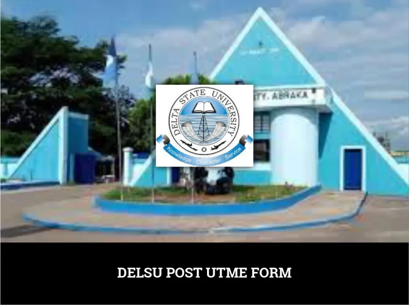 DELSU Post UTME Form