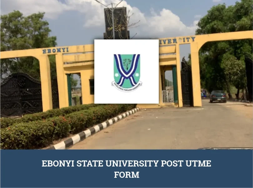 Ebonyi State University Post UTME Form