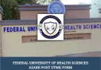 Federal University of Health Sciences Azare Post UTME Form