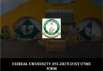 Federal University Oye-Ekiti Post-UTME Form