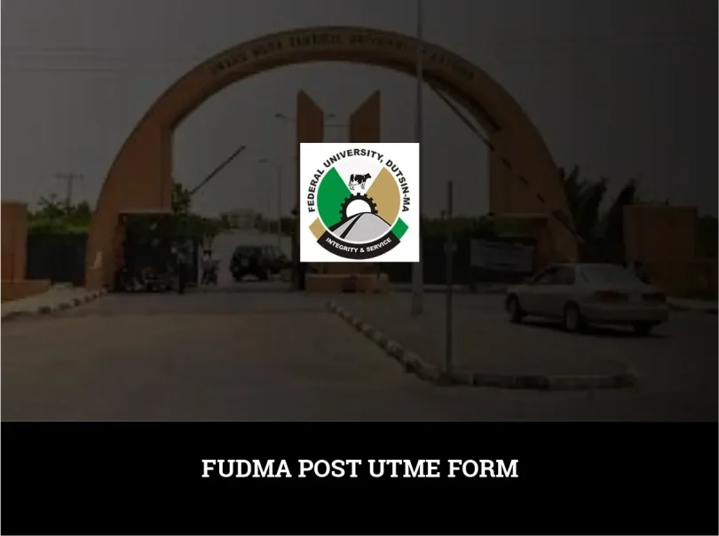 FUDMA Post UTME Form