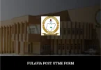 FULAFIA Post UTME Form