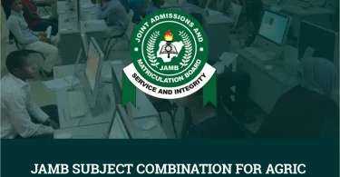 JAMB Subject Combination For Agric Economics and Extension