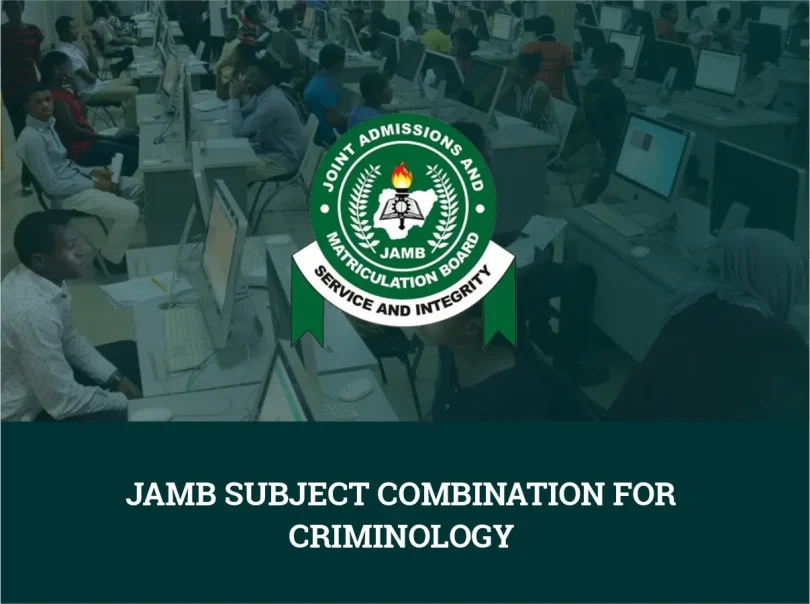 JAMB Subject Combination for Criminology