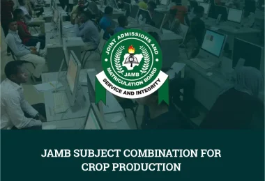 JAMB Subject Combination for Crop Production