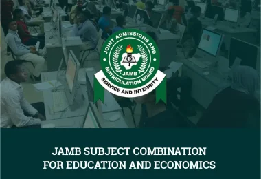 JAMB Subject Combination for Education And Economics