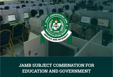 JAMB Subject Combination for Education And Government