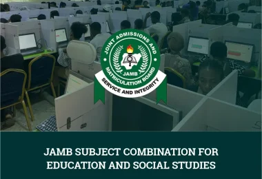JAMB Subject Combination for Education And Social Studies
