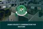 JAMB Subject Combination for History