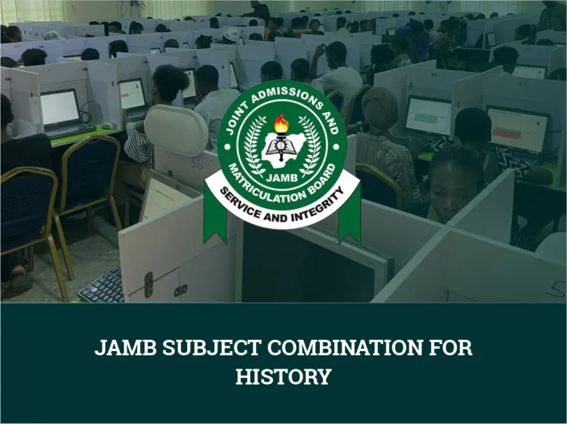JAMB Subject Combination for History