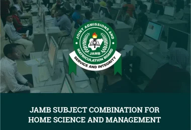 JAMB Subject Combination for Home Science and Management