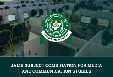 JAMB Subject Combination for Media and Communication Studies
