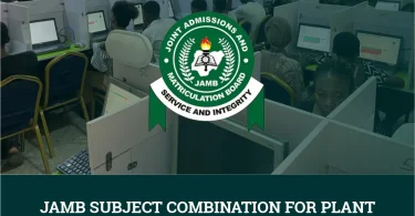 JAMB Subject Combination for Plant Science and Biotechnology