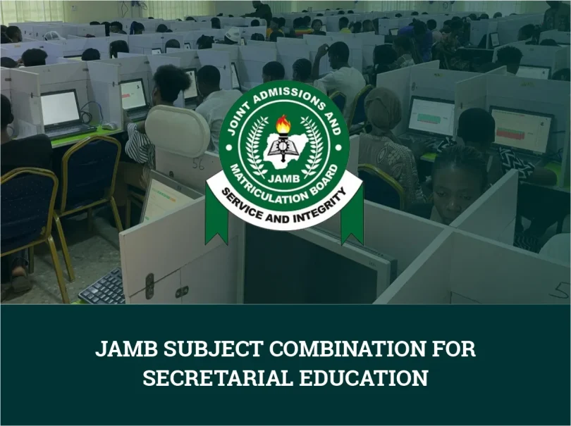 JAMB Subject Combination for Secretarial Education