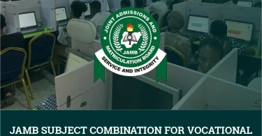 JAMB Subject Combination For Vocational and Technical Education
