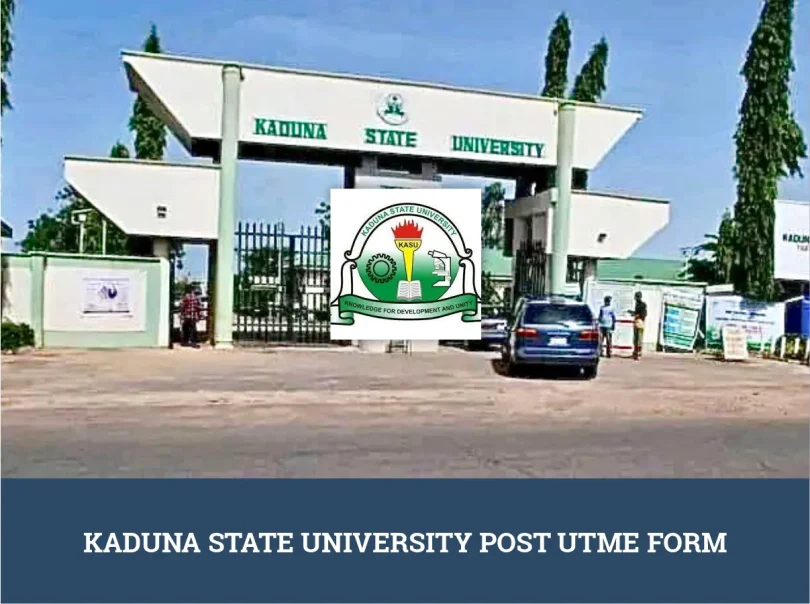 Kaduna State University Post UTME Form