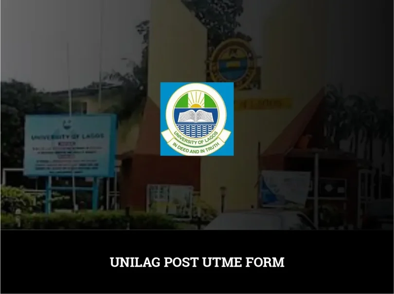 UNILAG Post UTME Form
