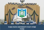 Yobe State University Post-UTME Form