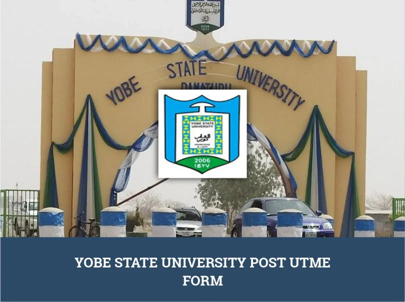 Yobe State University Post-UTME Form