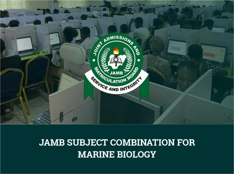 JAMB Subject Combination for Marine Biology