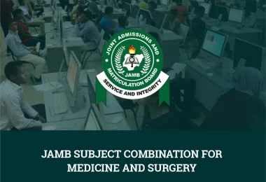 JAMB Subject Combination For Medicine and Surgery